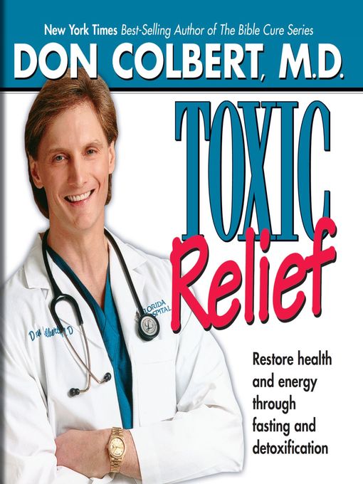 Title details for Toxic Relief by Don Colbert - Available